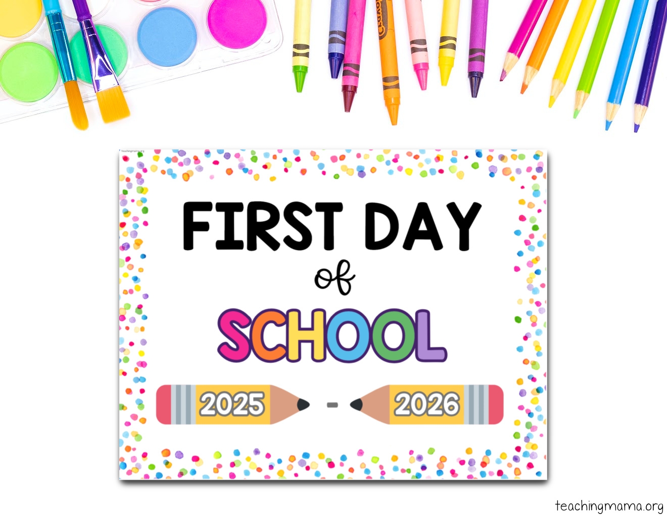 Free Printable First Day Of School Templates