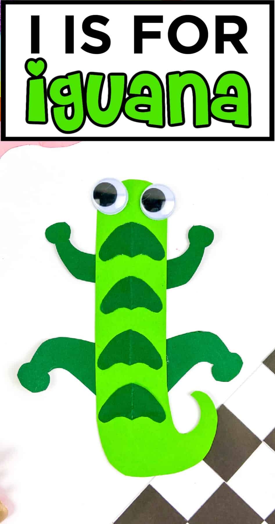 I Is For Iguana Craft With Printable Letter I Made With HAPPY I Is For Iguana Craft With Printable Letter I Made With HAPPY